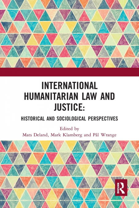 International Humanitarian Law and Justice