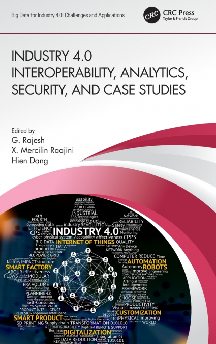 Industry 4.0 Interoperability, Analytics, Security, and Case Studies