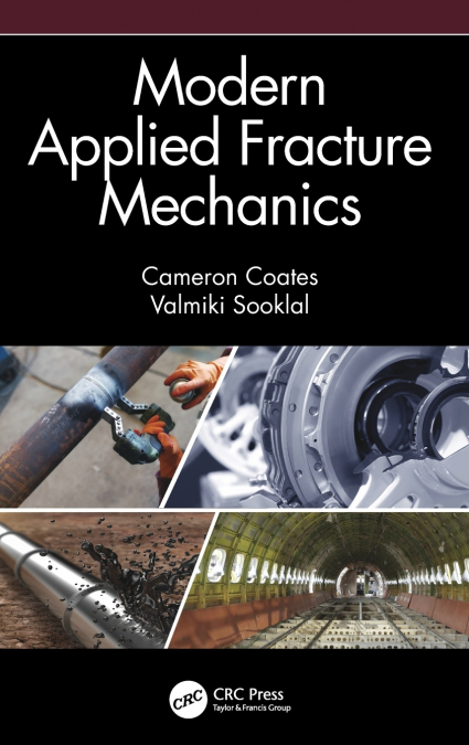 Modern Applied Fracture Mechanics