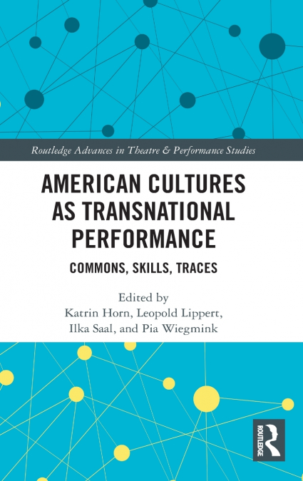 American Cultures as Transnational Performance