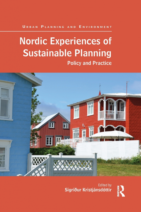 Nordic Experiences of Sustainable Planning