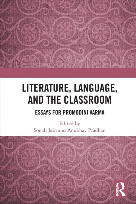 Literature, Language, and the Classroom