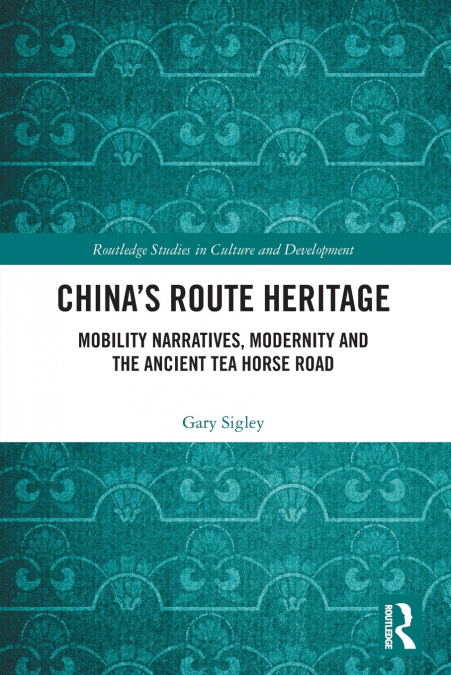 China’s Route Heritage