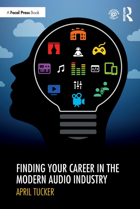Finding Your Career in the Modern Audio Industry