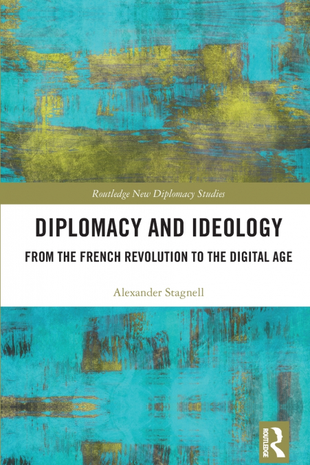 Diplomacy and Ideology