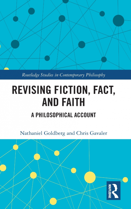 Revising Fiction, Fact, and Faith