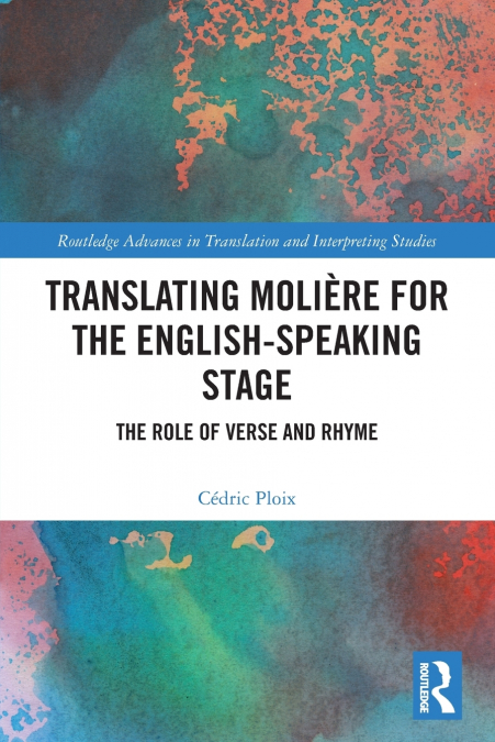 Translating Molière for the English-speaking Stage
