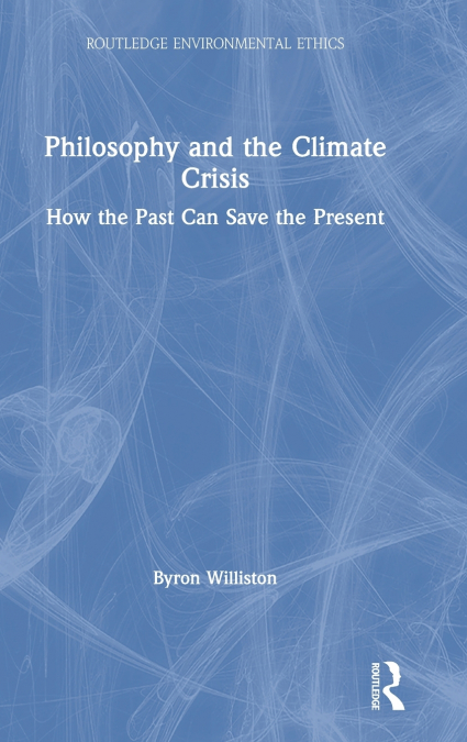 Philosophy and the Climate Crisis
