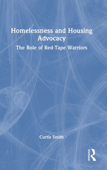Homelessness and Housing Advocacy