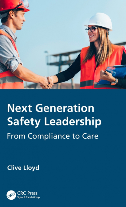Next Generation Safety Leadership