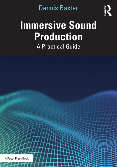 Immersive Sound Production