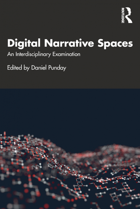 Digital Narrative Spaces