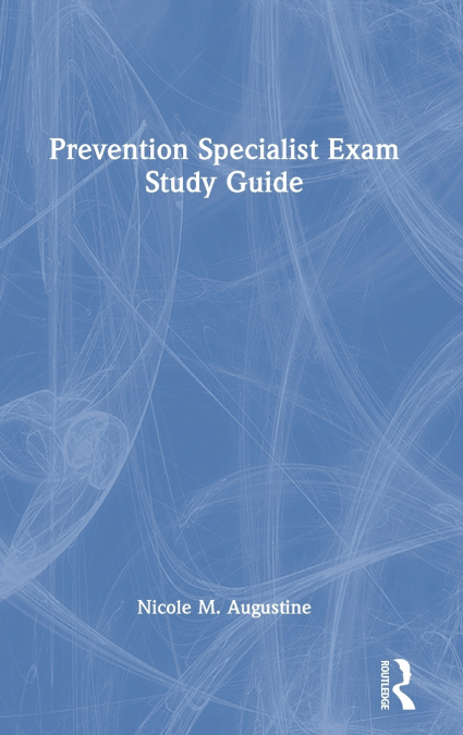 Prevention Specialist Exam Study Guide
