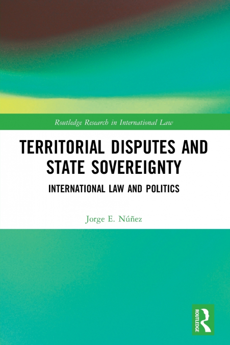 Territorial Disputes and State Sovereignty