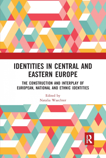 Identities in Central and Eastern Europe