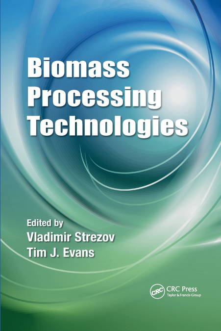 Biomass Processing Technologies