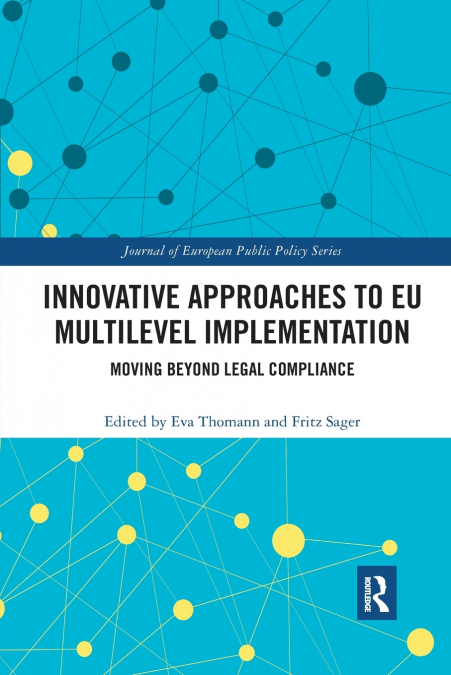 Innovative Approaches to EU Multilevel Implementation