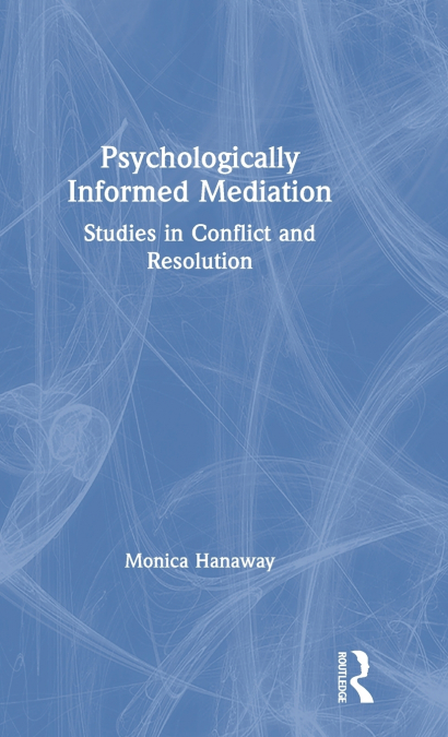 Psychologically Informed Mediation