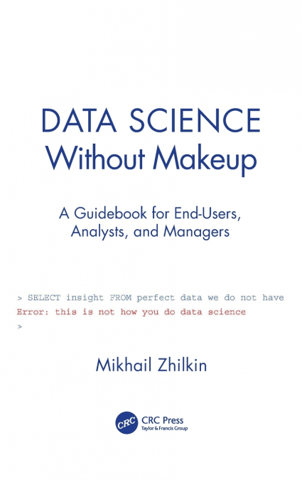 Data Science Without Makeup