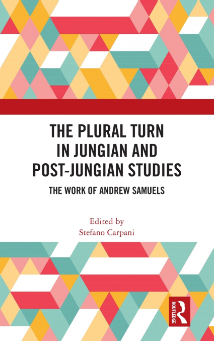 The Plural Turn in Jungian and Post-Jungian Studies