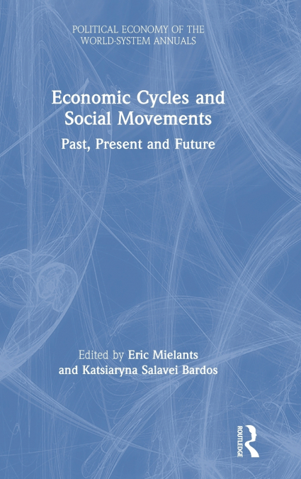 Economic Cycles and Social Movements
