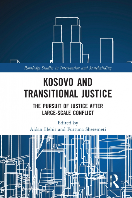 Kosovo and Transitional Justice