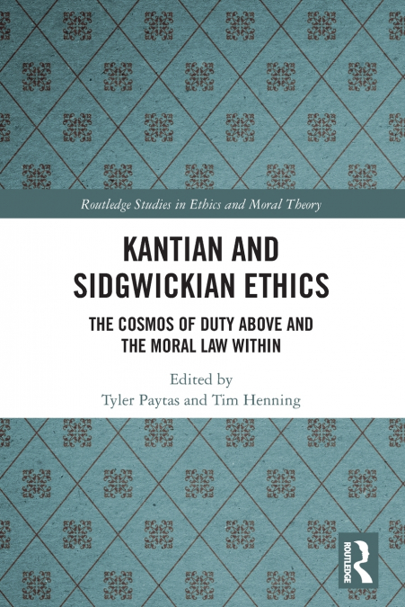 Kantian and Sidgwickian Ethics