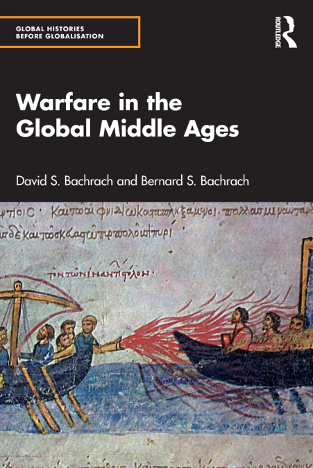 Warfare in the Global Middle Ages