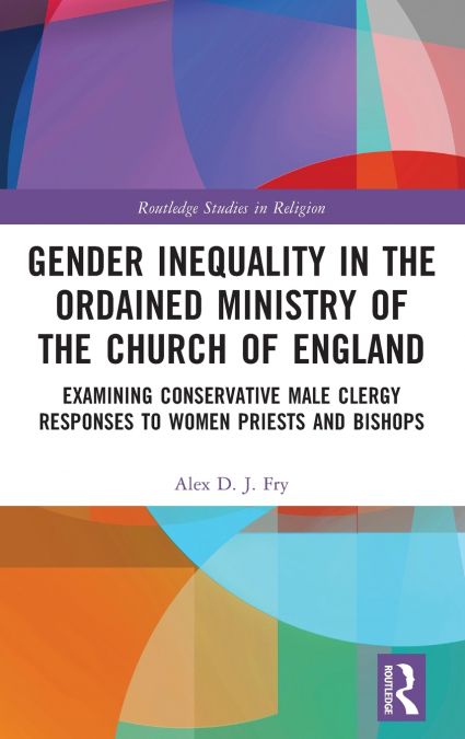 Gender Inequality in the Ordained Ministry of the Church of England