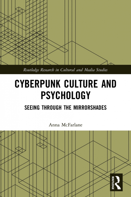 Cyberpunk Culture and Psychology