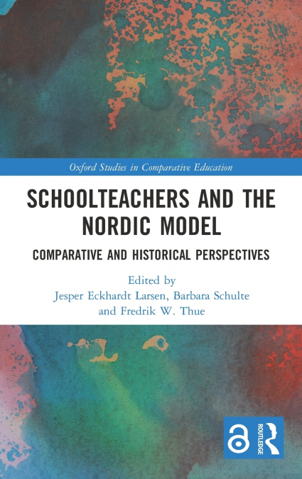 Schoolteachers and the Nordic Model