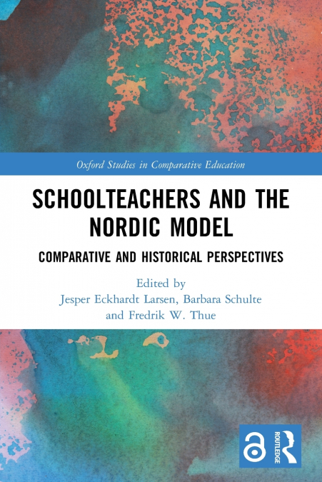 Schoolteachers and the Nordic Model