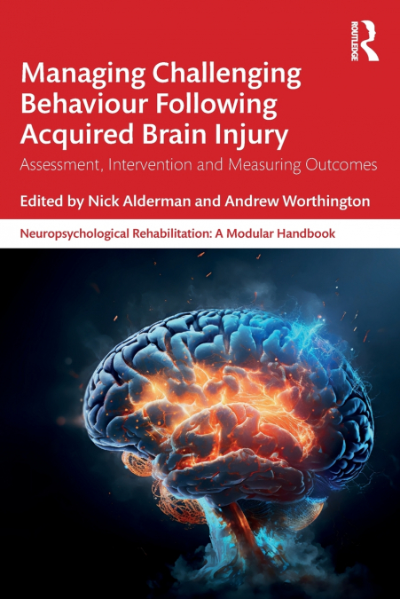 Managing Challenging Behaviour Following Acquired Brain Injury
