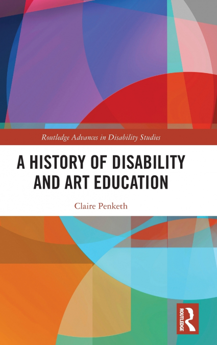 A History of Disability and Art Education