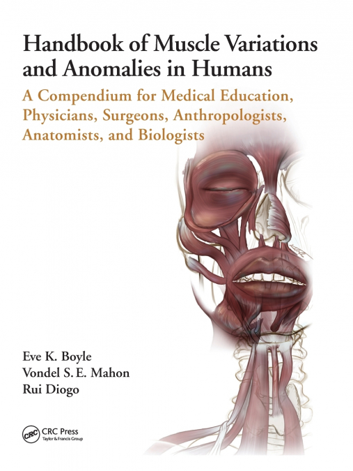Handbook of Muscle Variations and Anomalies in Humans