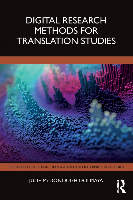 Digital Research Methods for Translation Studies