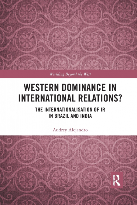 Western Dominance in International Relations?
