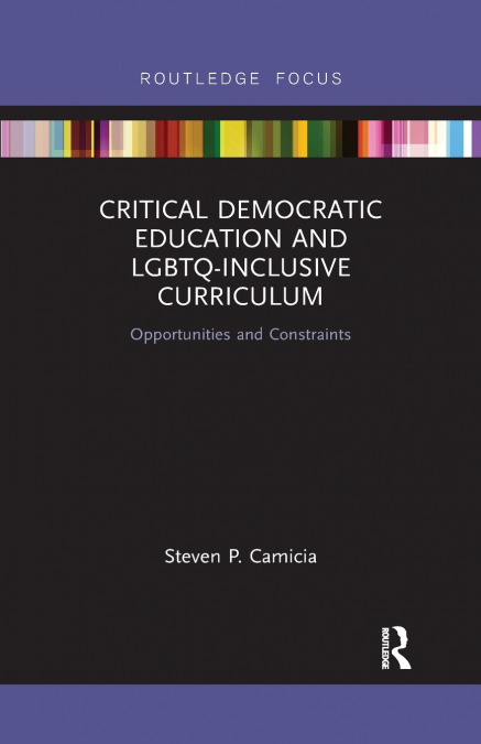 Critical Democratic Education and LGBTQ-Inclusive Curriculum