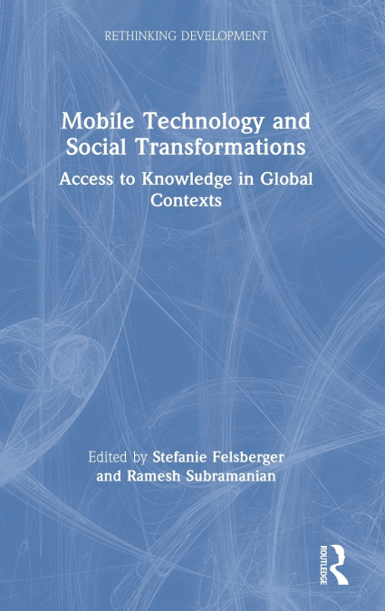 Mobile Technology and Social Transformations