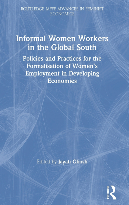 Informal Women Workers in the Global South