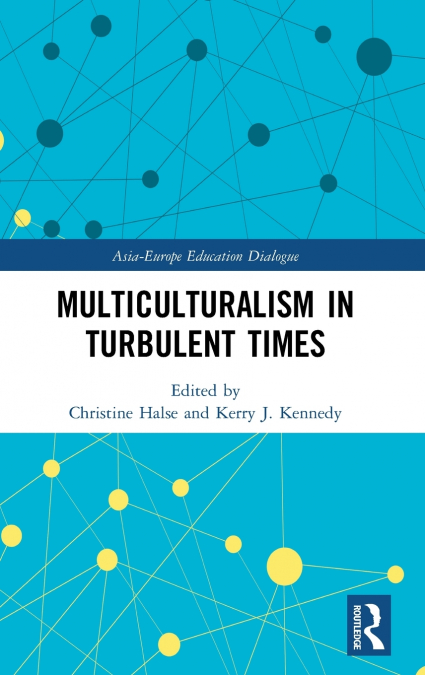 Multiculturalism in Turbulent Times