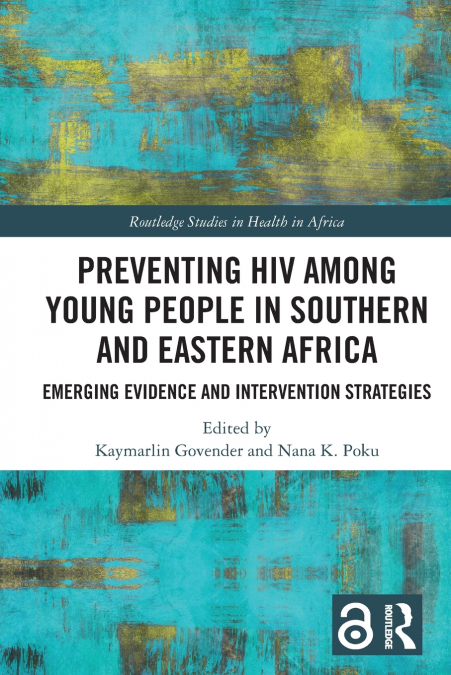 Preventing HIV Among Young People in Southern and Eastern Africa