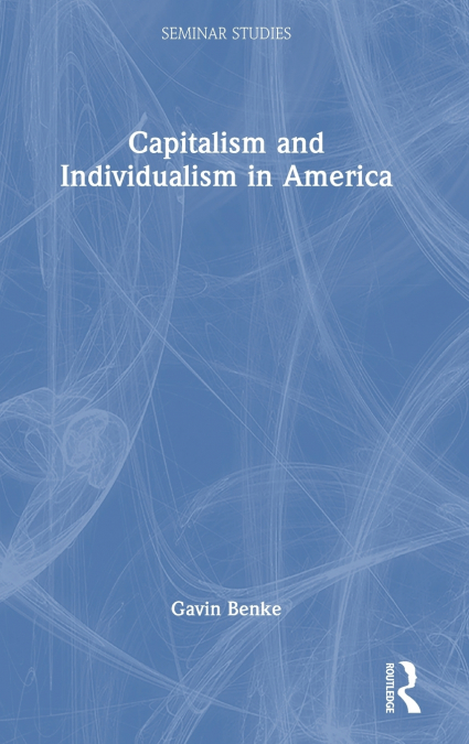 Capitalism and Individualism in America