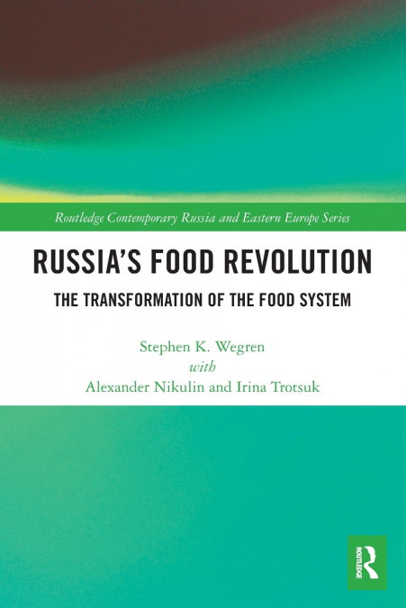 Russia’s Food Revolution
