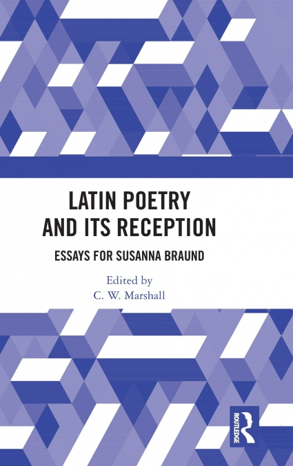 Latin Poetry and Its Reception