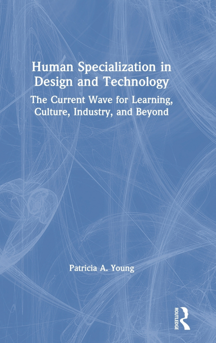 Human Specialization in Design and Technology