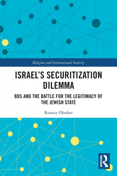Israel’s Securitization Dilemma