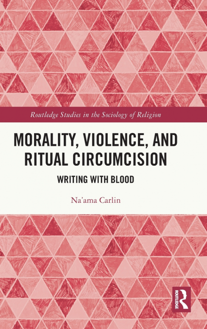 Morality, Violence, and Ritual Circumcision