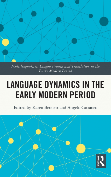 Language Dynamics in the Early Modern Period
