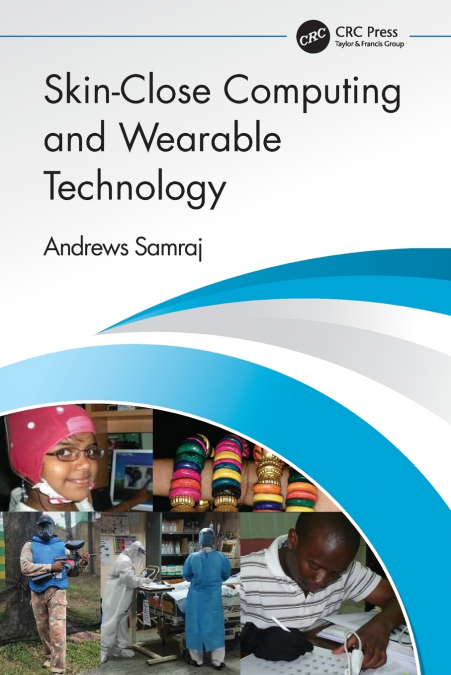 Skin-Close Computing and Wearable Technology